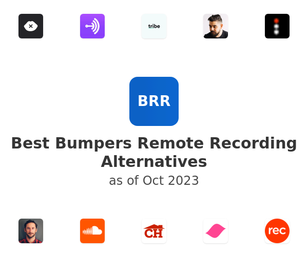 Best Bumpers Remote Recording Alternatives