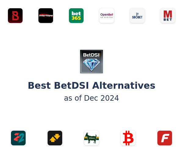 Best BetDSI Alternatives