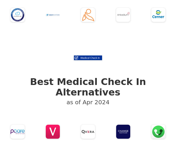 Best Medical Check In Alternatives