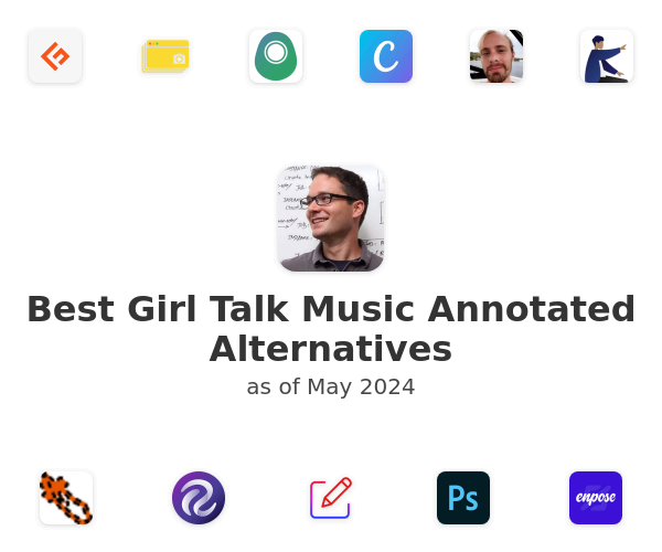 Best Girl Talk Music Annotated Alternatives