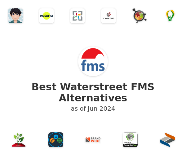 Best Waterstreet FMS Alternatives
