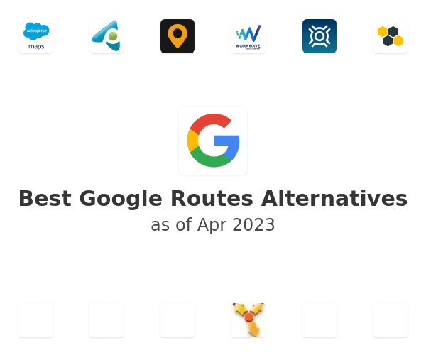 Best Google Routes Alternatives