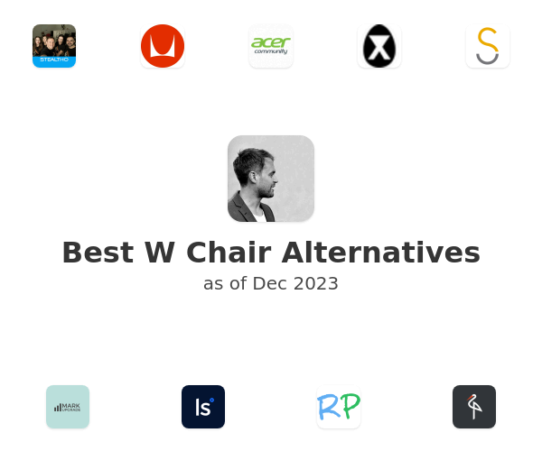Best W Chair Alternatives