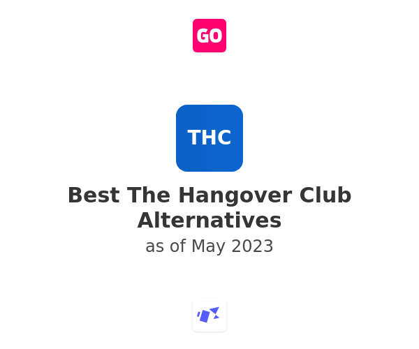 Best The Hangover Club Alternatives