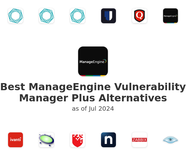 Best ManageEngine Vulnerability Manager Plus Alternatives