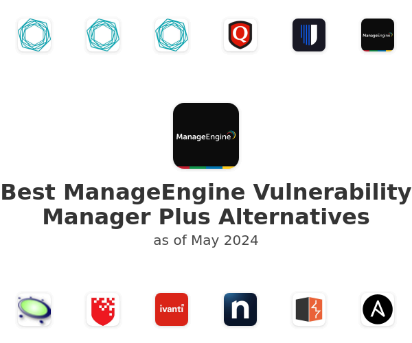 Best ManageEngine Vulnerability Manager Plus Alternatives