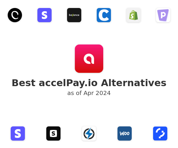 Best accelPay.io Alternatives