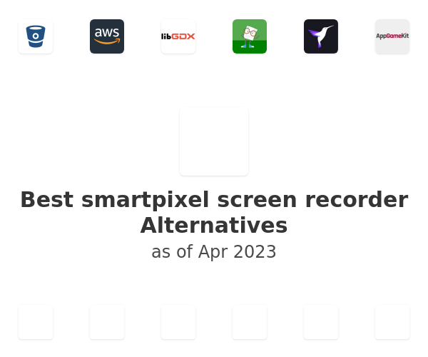 Best smartpixel screen recorder Alternatives