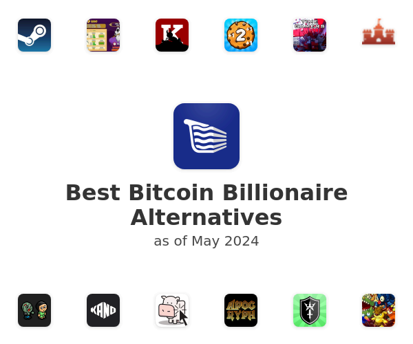 Best Bitcoin Billionaire Alternatives