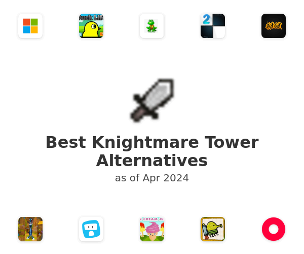 Best Knightmare Tower Alternatives