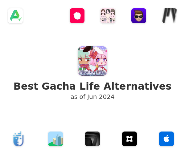 Best Gacha Life Alternatives