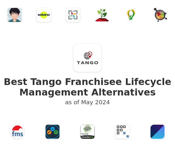Best Tango Franchisee Lifecycle Management Alternatives