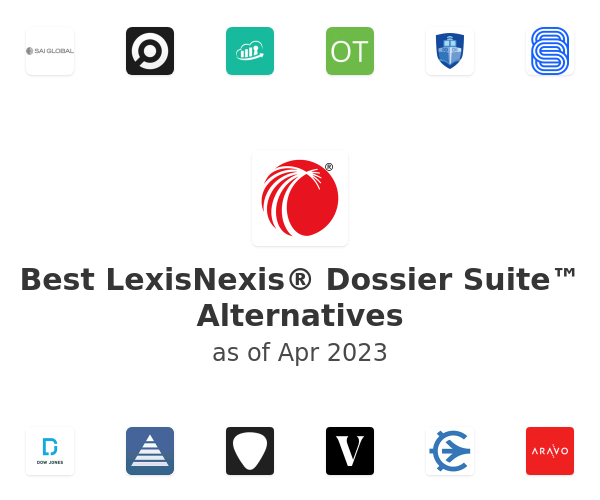Best LexisNexis® Dossier Suite™ Alternatives