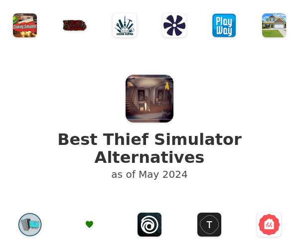 Best Thief Simulator Alternatives