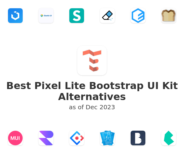 Best Pixel Lite Bootstrap UI Kit Alternatives