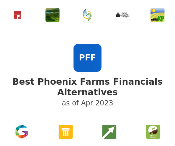 Best Phoenix Farms Financials Alternatives