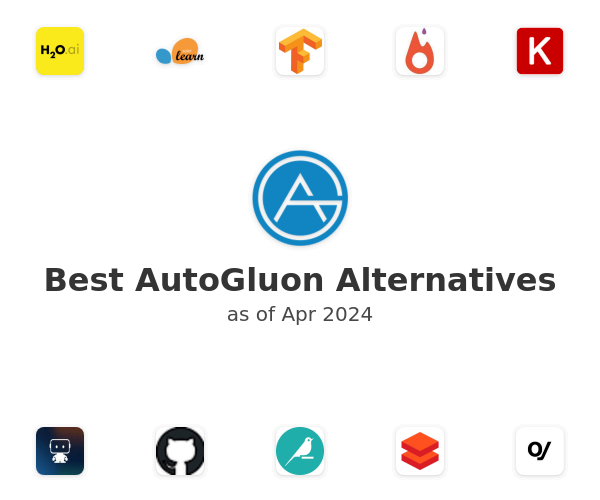 Best AutoGluon Alternatives