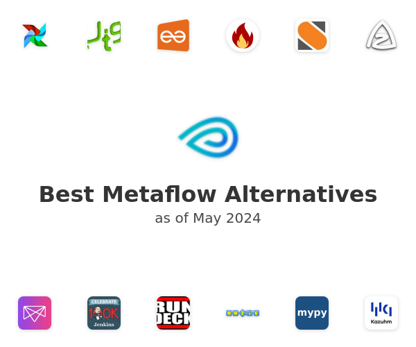Best Metaflow Alternatives