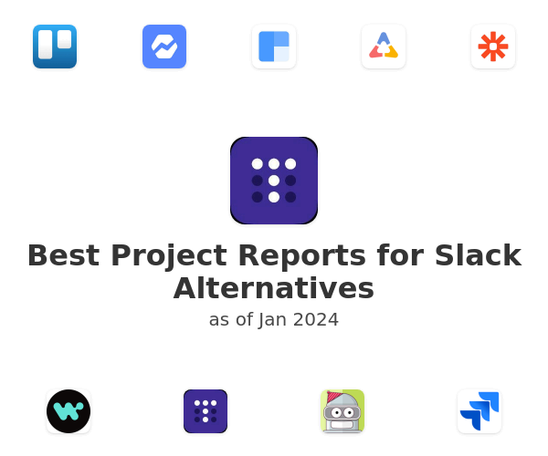 Best Project Reports for Slack Alternatives