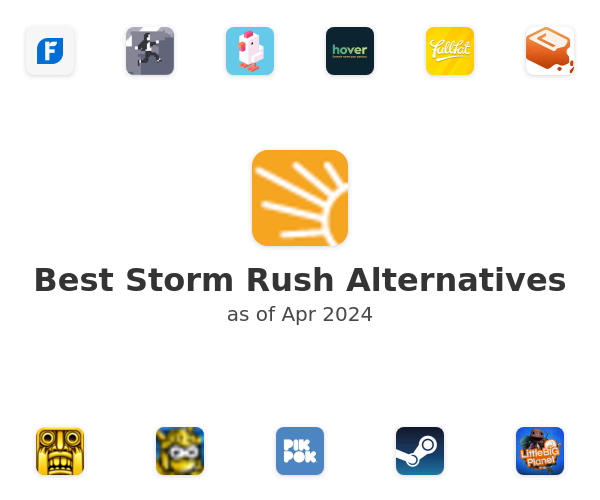 Best Storm Rush Alternatives