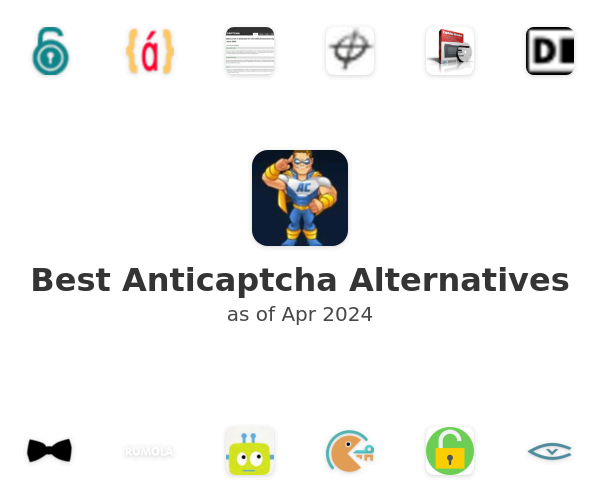 Best Anticaptcha Alternatives