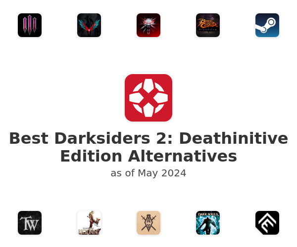 Best Darksiders 2: Deathinitive Edition Alternatives
