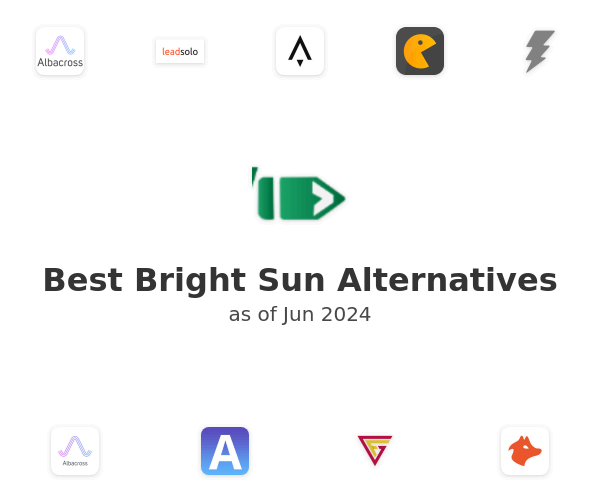 Best Bright Sun Alternatives