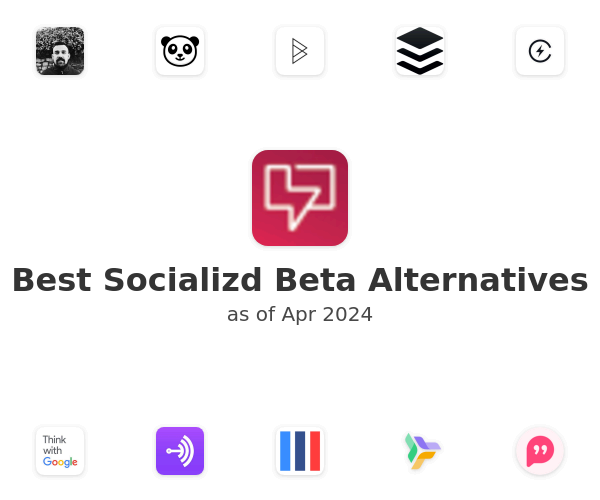 Best Socializd Beta Alternatives