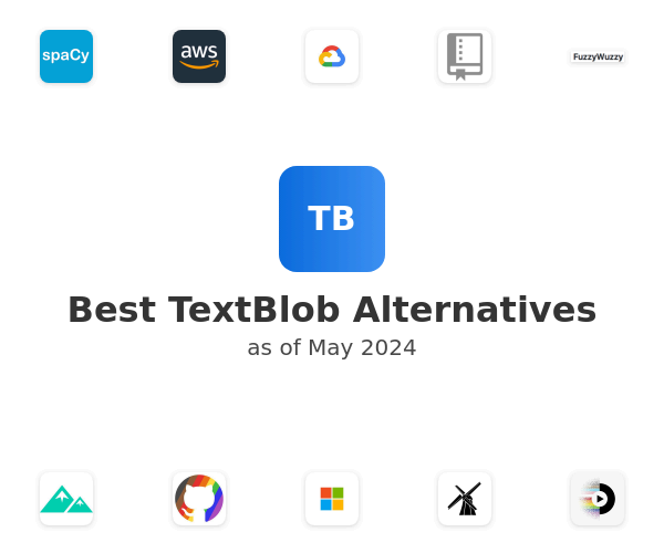 Best TextBlob Alternatives