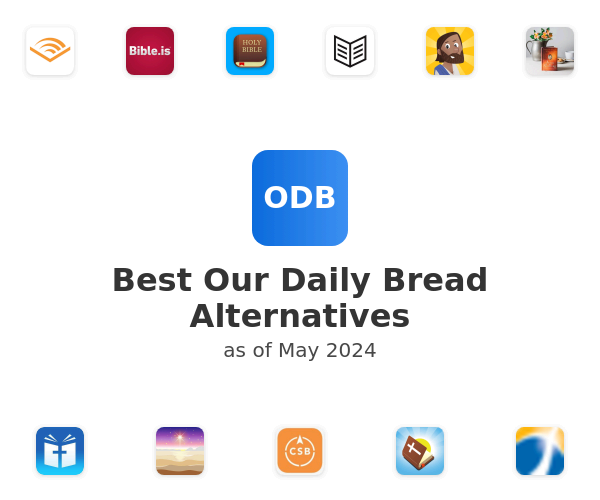 Best Our Daily Bread Alternatives