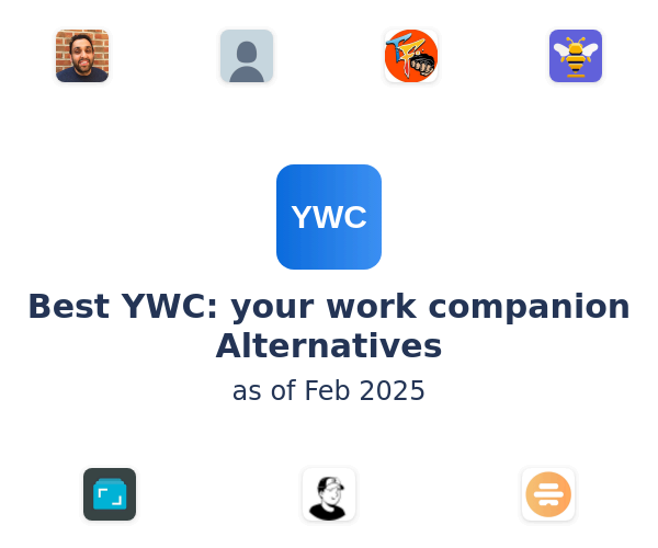 Best YWC: your work companion Alternatives