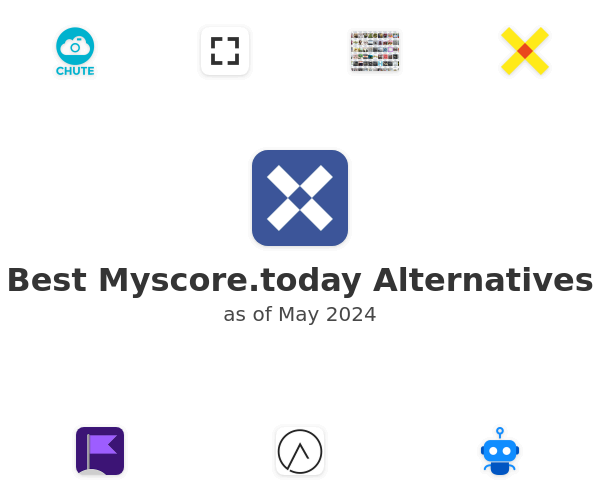 Best Myscore.today Alternatives