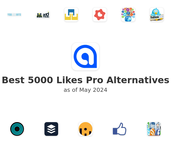 Best 5000 Likes Pro Alternatives