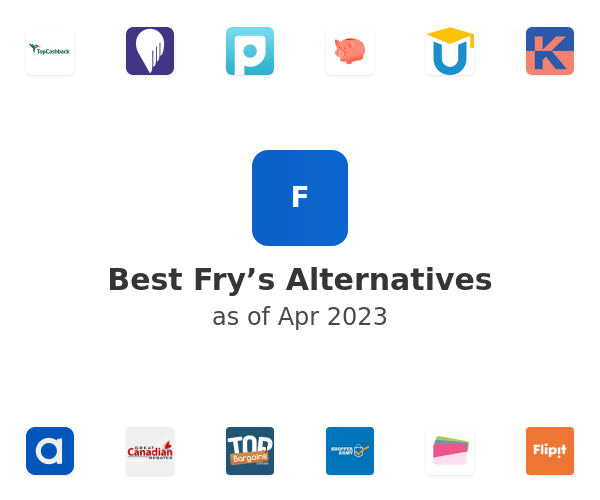 Best Fry’s Alternatives