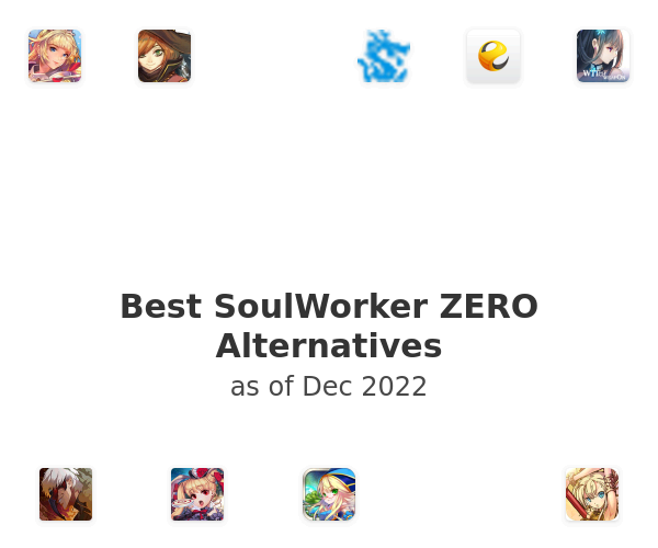 Best SoulWorker ZERO Alternatives