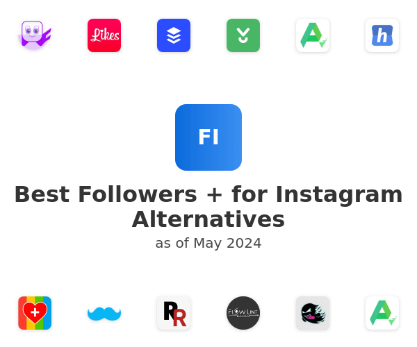 Best Followers + for Instagram Alternatives