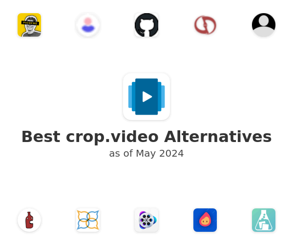 Best crop.video Alternatives