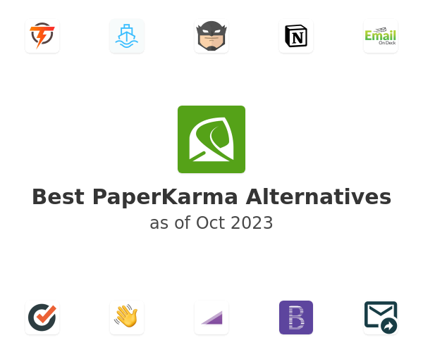 Best PaperKarma Alternatives