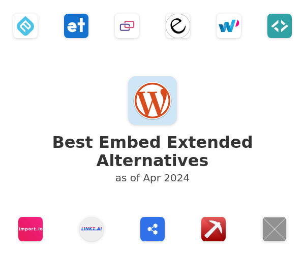 Best Embed Extended Alternatives