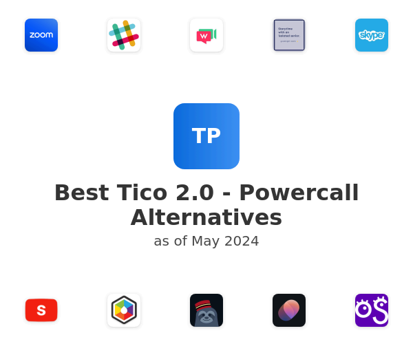 Best Tico 2.0 - Powercall Alternatives