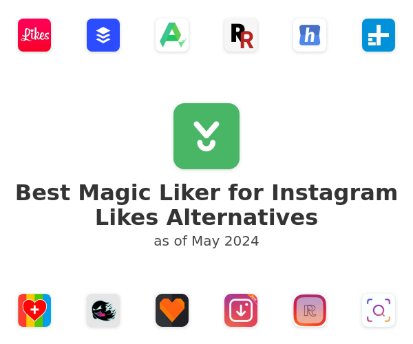 Best Magic Liker for Instagram Likes Alternatives