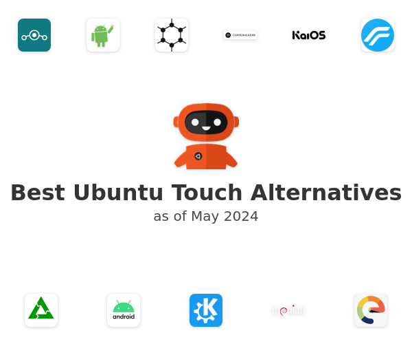 Best Ubuntu Touch Alternatives
