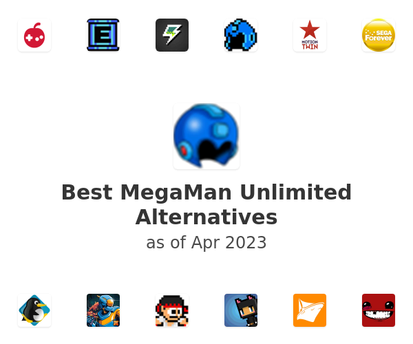 Best MegaMan Unlimited Alternatives