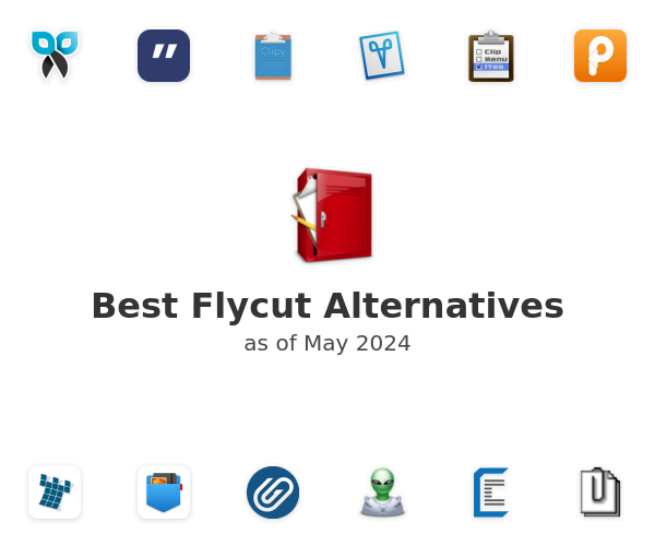 Best Flycut Alternatives