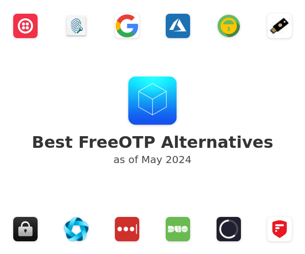 Best FreeOTP Alternatives