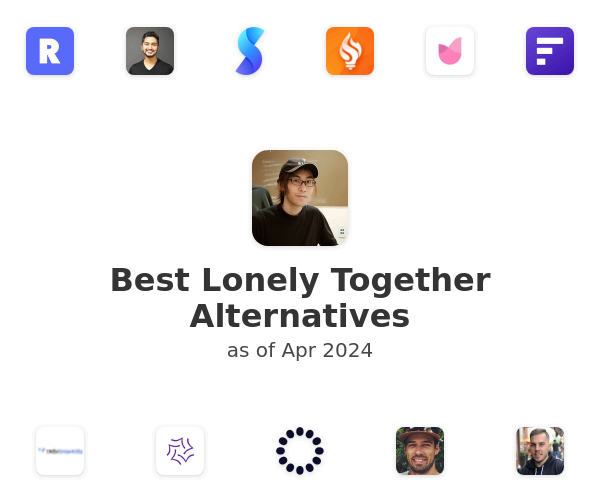 Best Lonely Together Alternatives