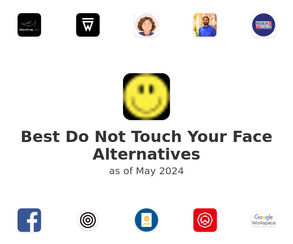 Best Do Not Touch Your Face Alternatives