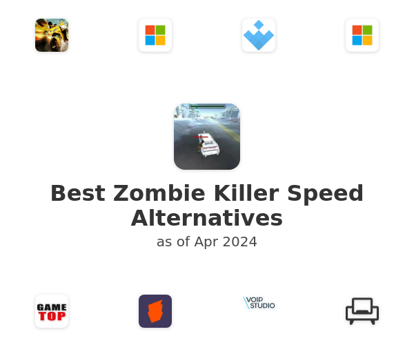 Best Zombie Killer Speed Alternatives