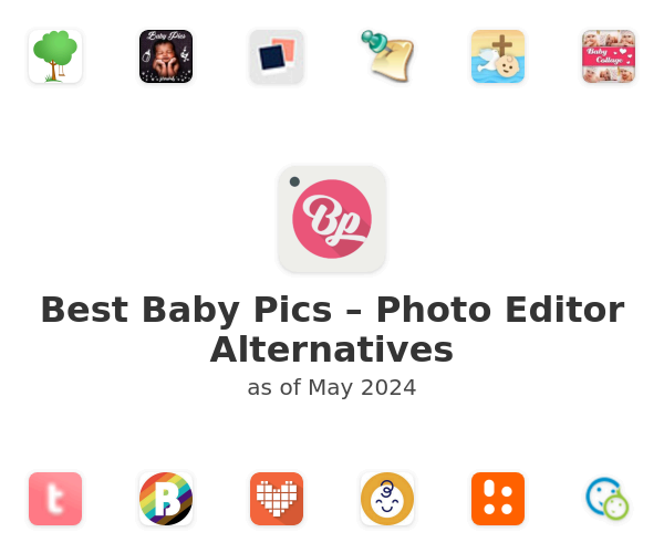 Best Baby Pics – Photo Editor Alternatives