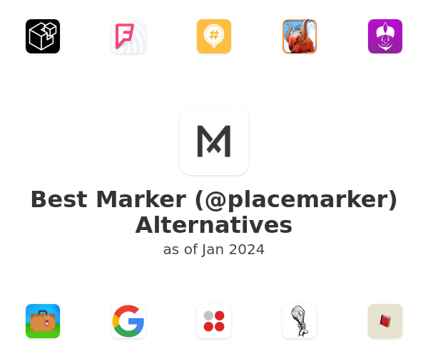 Best Marker (@placemarker) Alternatives